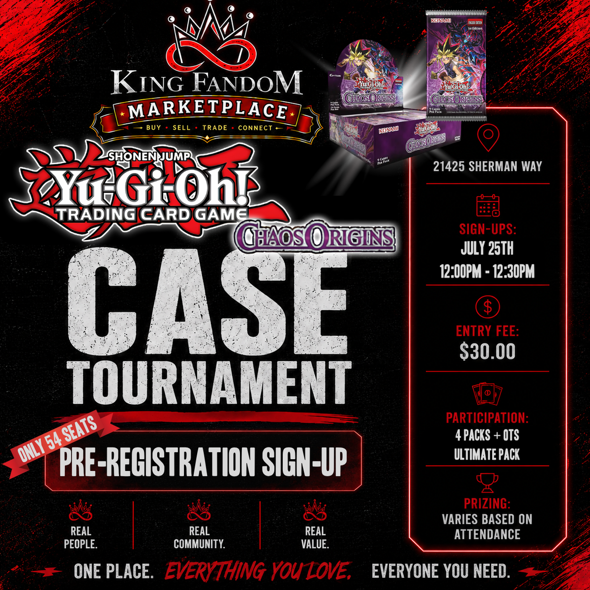 July 25th - YuGiOh: Chaos Origins Case Tournament PRE-REGISTRATION