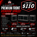 Saturday Premium Front Vendor Space One Day – Two 4' Glass Display Cases & One 6' Glass Display Case