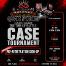 July 18th - One Piece: The Time of Battle Case Tournament PRE-REGISTRATION