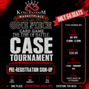 July 18th - One Piece: The Time of Battle Case Tournament PRE-REGISTRATION